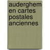 Auderghem en cartes postales anciennes door Haute