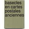 Basecles en cartes postales anciennes door Delforge