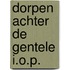 Dorpen achter de gentele i.o.p.