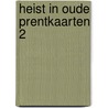 Heist in oude prentkaarten 2 door Ballegeer