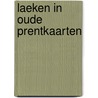 Laeken in oude prentkaarten by Haute