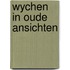 Wychen in oude ansichten