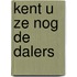 Kent u ze nog de dalers