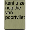 Kent u ze nog die van poortvliet door Jasperse