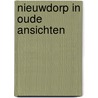 Nieuwdorp in oude ansichten door Ruiter