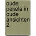 Oude pekela in oude ansichten 2