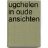 Ugchelen in oude ansichten