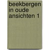Beekbergen in oude ansichten 1 by Wolters