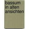 Bassum in alten ansichten door Wiens