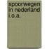 Spoorwegen in nederland i.o.a.