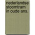 Nederlandse stoomtram in oude ans.