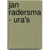 Jan Radersma - Ura's by W. van der Beek