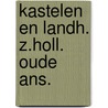 Kastelen en landh. z.holl. oude ans. by Schellart