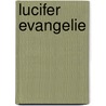 Lucifer evangelie door Paul Christopher