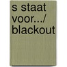 S staat voor.../ blackout door Sue Grafton