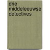 Drie middeleeuwse detectives door Emily Peters