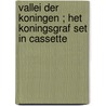 Vallei der koningen ; Het koningsgraf set in cassette door Wilber Smith