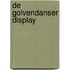 De golvendanser display