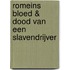 Romeins bloed & Dood van een slavendrijver