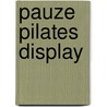 Pauze pilates display door Tiny Fisscher