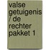 Valse getuigenis / De rechter pakket 1