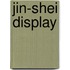Jin-Shei display
