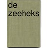 De Zeeheks by Alistair MacLean