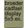 Broeder Cadfael display 5x5 ex. by Emily Peters