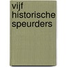 Vijf historische speurders door Robert van Gulik