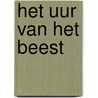 Het uur van het beest