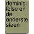 Dominic Felse en de onderste steen