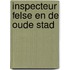 Inspecteur Felse en de oude stad
