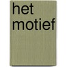 Het motief by Minette Walters