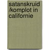 Satanskruid /komplot in californie door Alistair MacLean