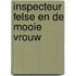 Inspecteur felse en de mooie vrouw