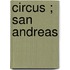 Circus ; San Andreas
