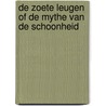 De zoete leugen of de mythe van de schoonheid by Naomi Wolf