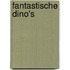 Fantastische dino's