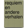 Requiem en andere verhalen by Robert Heinlein