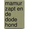 Mamur zapt en de dode hond by Michael Pearce