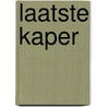 Laatste kaper door Douglas Reeman