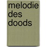 Melodie des doods by P.D. James