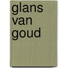 Glans van goud by Hammond Innes