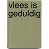 Vlees is geduldig door Willi Heinrich