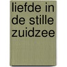 Liefde in de stille zuidzee door Heinz G. Konsalik