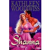 Shanna by Kathleen Woodiwiss