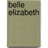 Belle elizabeth