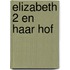 Elizabeth 2 en haar hof