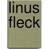 Linus fleck by Hans Werner Richter
