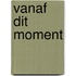 Vanaf dit moment